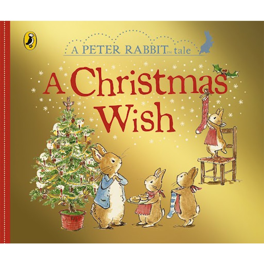 A Peter Rabbit Tale: A Christmas Wish