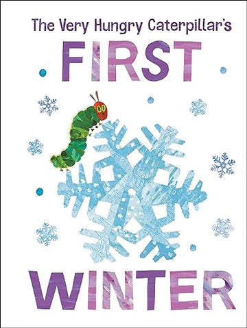 The Very Hungry Caterpillar's First Winter - Board Book
