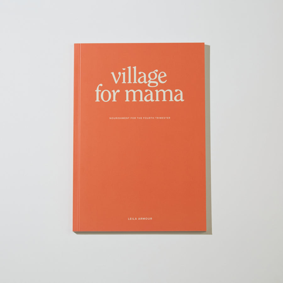 Village For Mama - Postpartum Recipe Nourishment Book