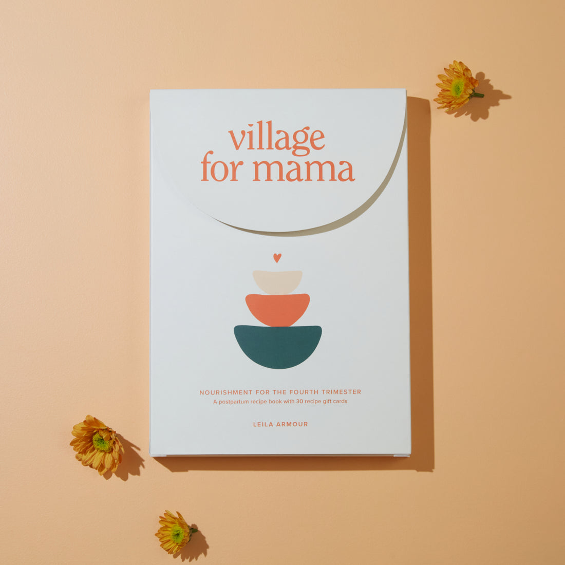 Village For Mama - Postpartum Recipe Nourishment Book